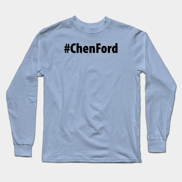 #ChenFord Long Sleeve T-Shirt by JYMCat Designs